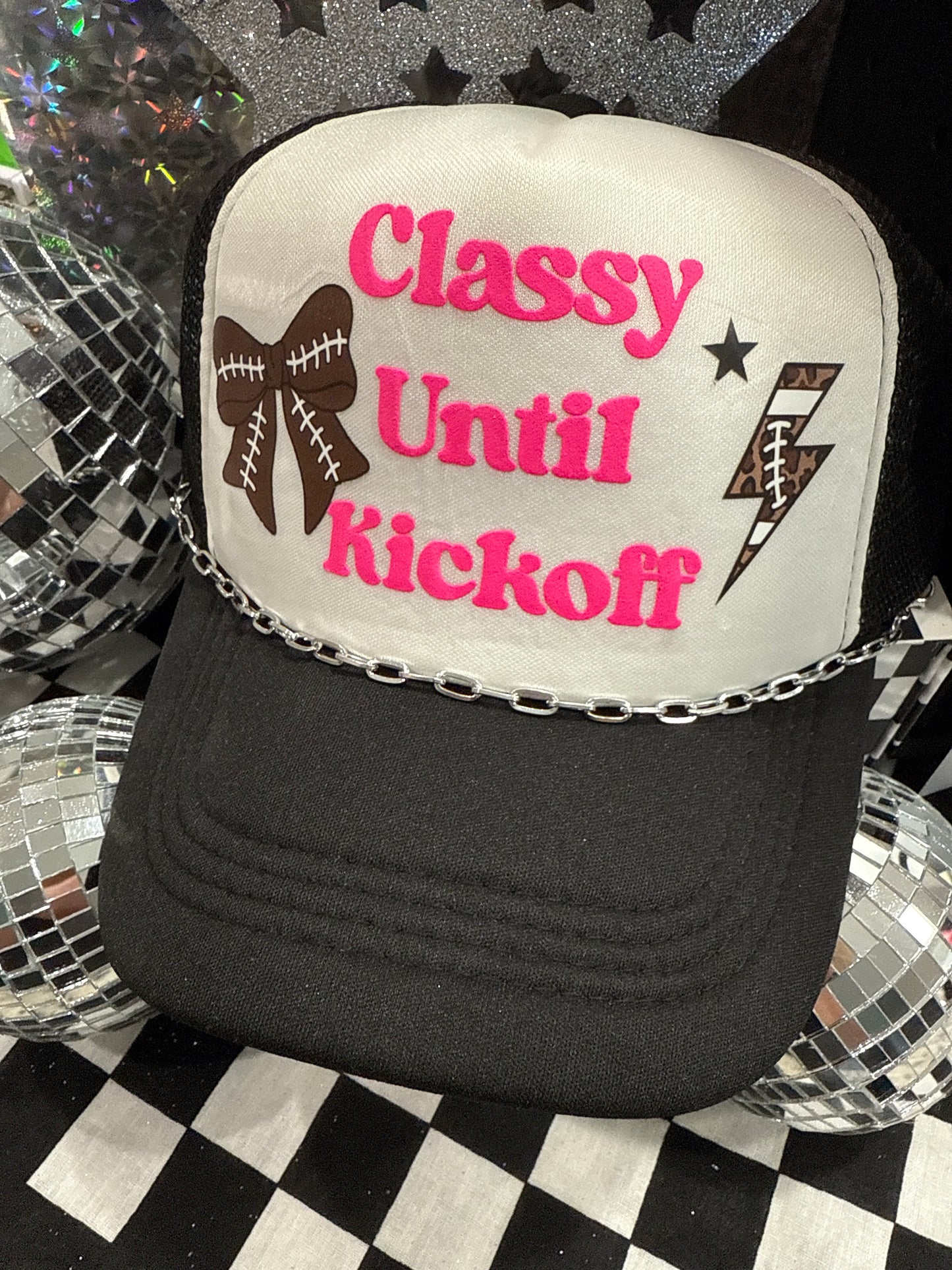 Classy Until Kickoff Trucker Hat
