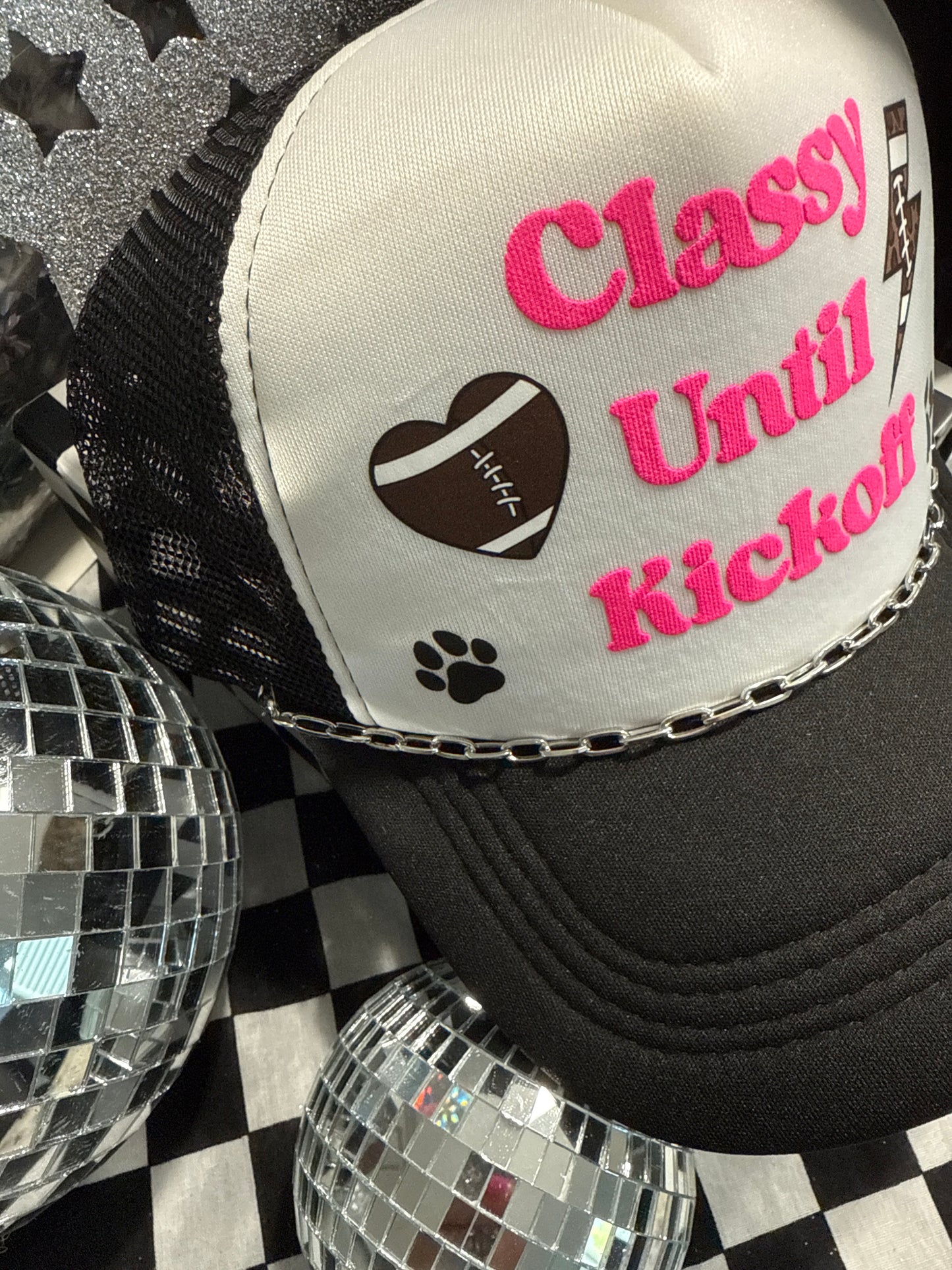 Classy Until Kickoff Trucker Hat