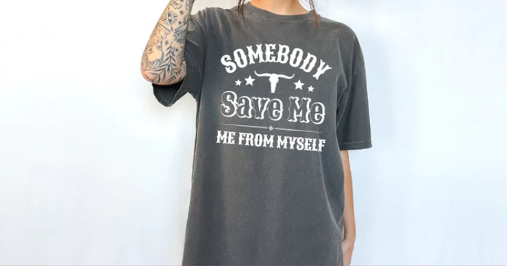 Somebody Save Me Graphic tee