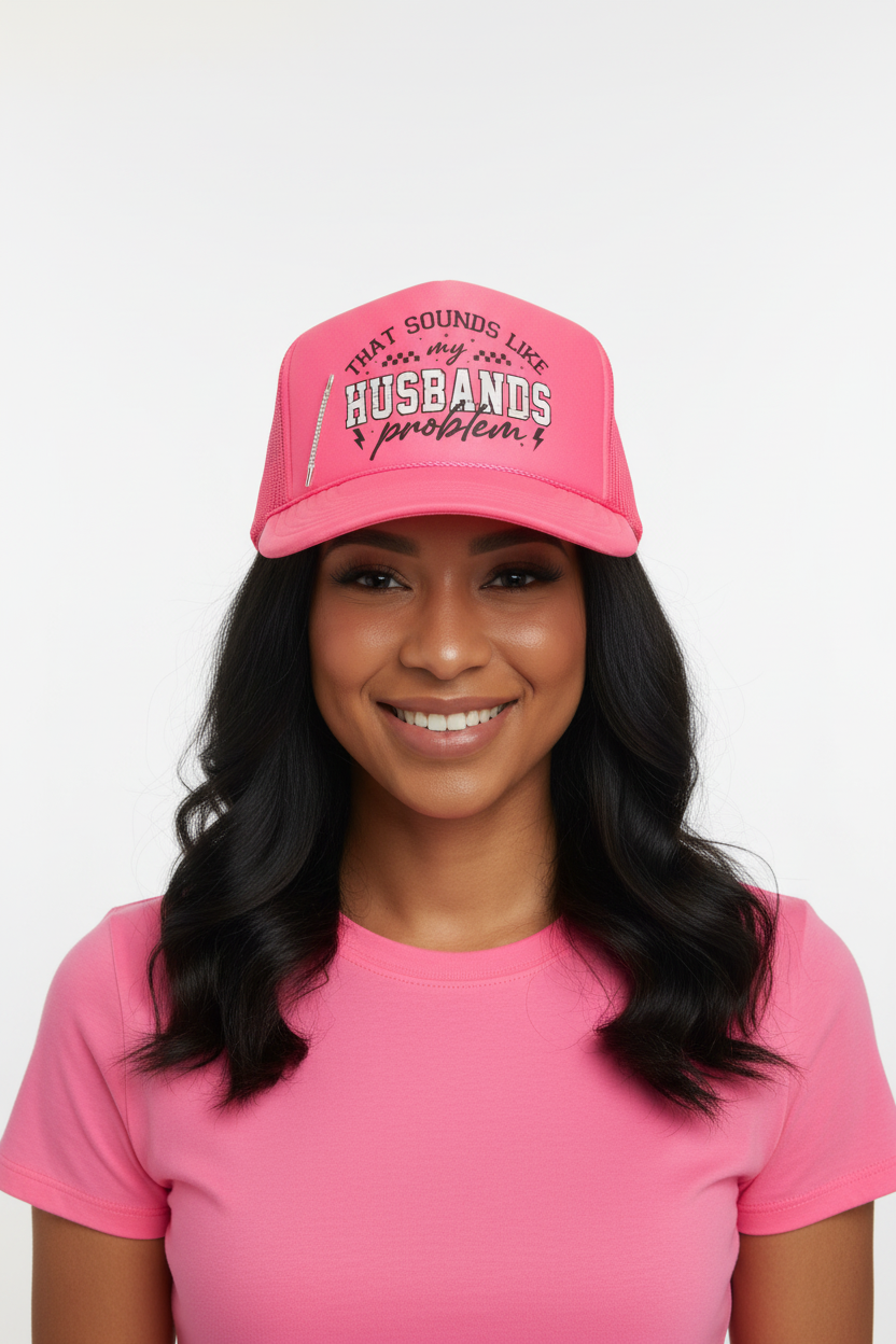 Neon Pink That’s My Husbands Problem Trucker Hat