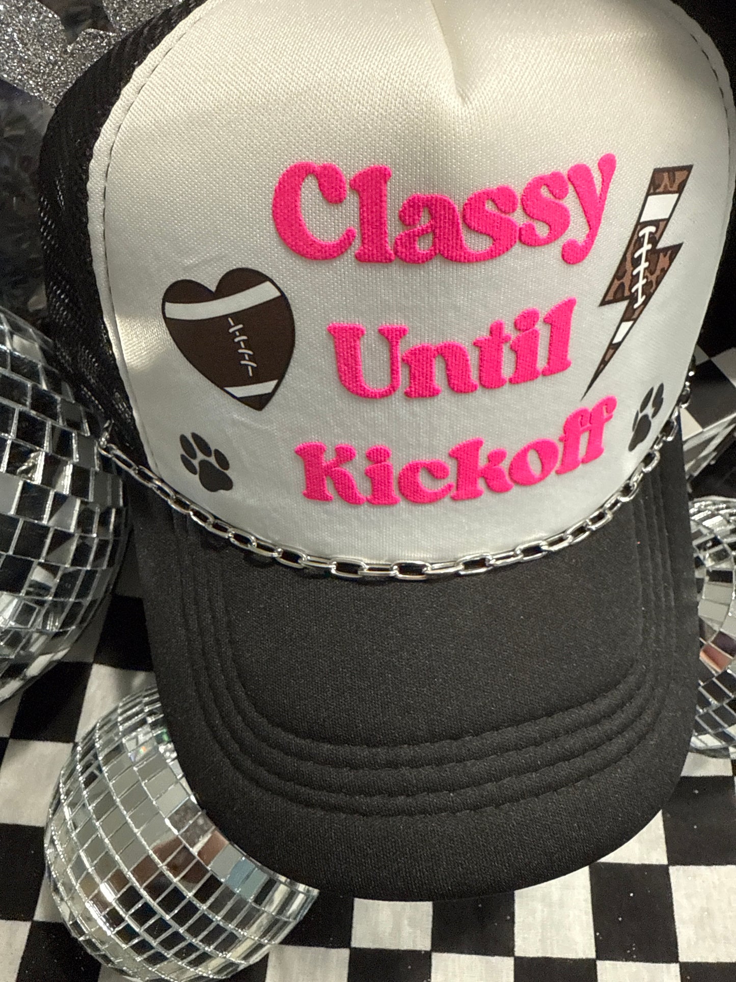 Classy Until Kickoff Trucker Hat