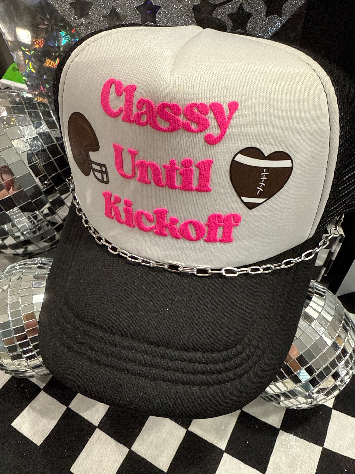 Classy Until Kickoff Trucker Hat
