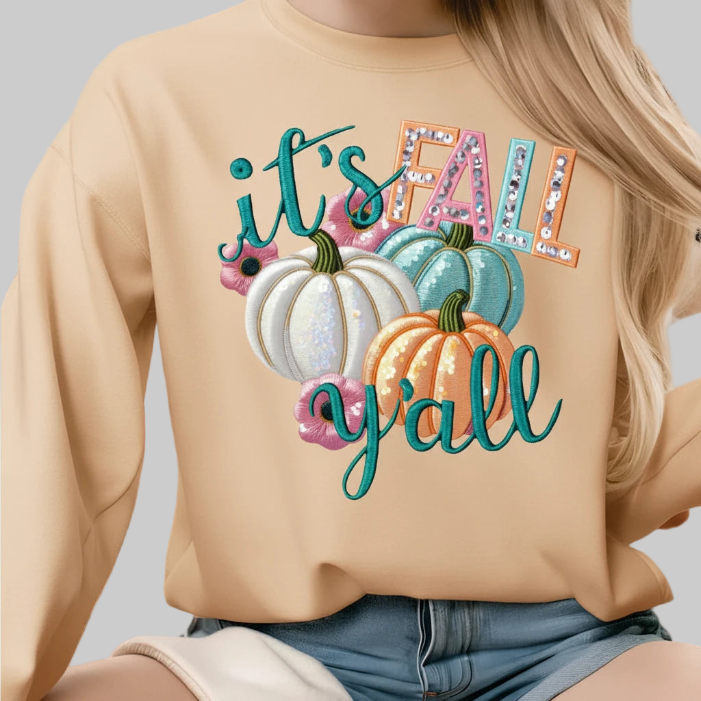 It’s Fall Y’all Pumpkin Sweatshirt