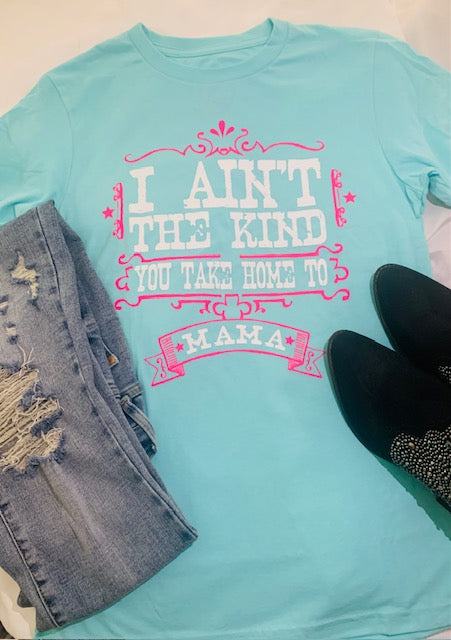 AINT THE KIND Graphic Tee